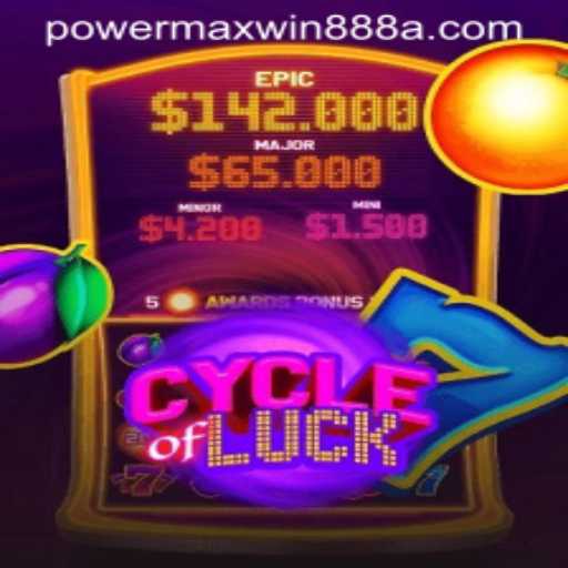 Discovering the Excitement of CycleofLuck with PowerMaxWin888