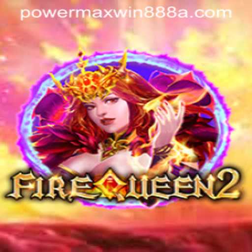Exploring FireQueen2 and Powermaxwin888: A New Age of Online Gaming