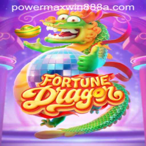 Unveiling FortuneDragon: The Rise of Powermaxwin888