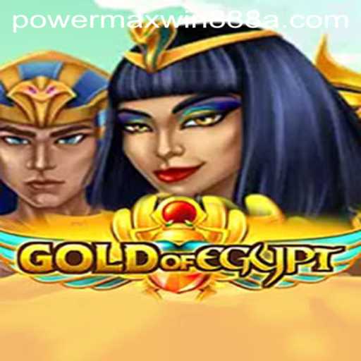 Discovering GoldOfEgypt: A Journey into Ancient Riches with PowerMaxWin888